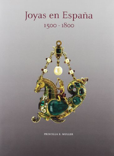 Libro Joyas En Espaða 1500-1800 De Muller Priscilla