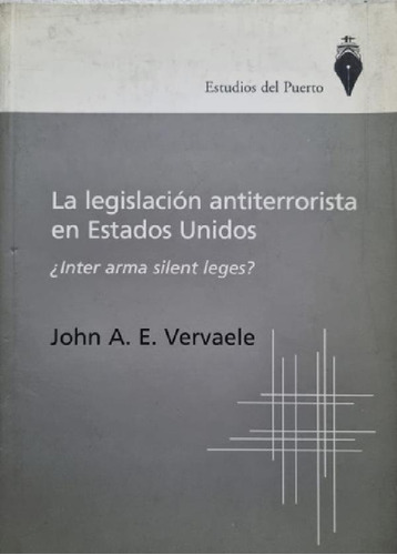 Libro - La Legislación Antiterrorista En Estados Unidos