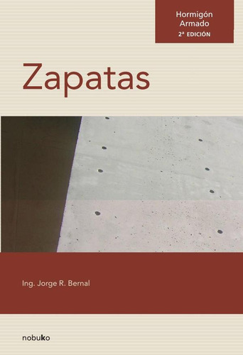Hormigón Armado: Zapatas - Jorge Bernal