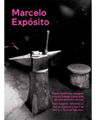 Marcelo Exposito. Nueva Babilonia, De Exposito, Marcelo. Editorial Imp. Rm - Rm Verlag, Tapa Blanda En Inglés