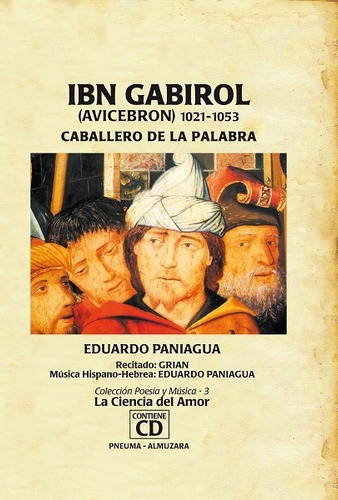 Ibn Gabirol Caballero De La Palabra : Incluye Cd - Paniagua