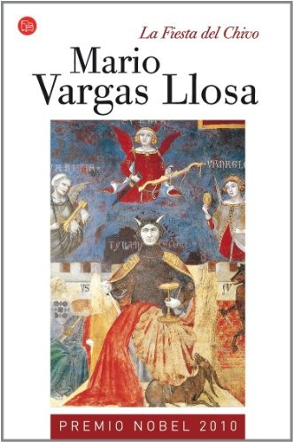 La Fiesta Del Chivo.. - Mario Vargas Llosa