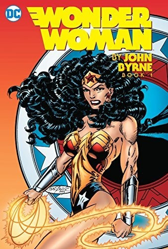 Book : Wonder Woman By John Byrne Vol. 1 - Byrne, John