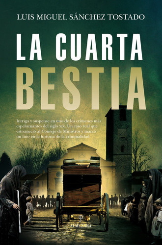 Cuarta Bestia, La, De Sanchez, Luis Miguel. Editorial Almuzara Editorial, Tapa Blanda En Español