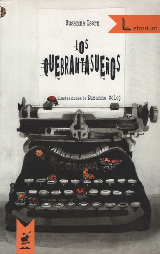 Los Quebrantasueños, De Isern Iñigo, Susanna. Editorial Libros Del Imaginario, Tapa Blanda En Español
