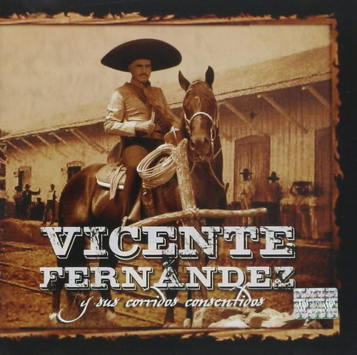 Vicente Fernández - Y Sus Corridos Consentidos - Cd Disco