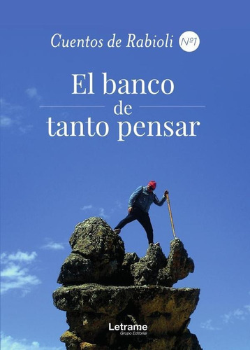 El Banco De Tanto Pensar - Sebastián  Casado Torres