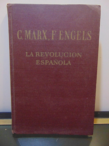 Adp La Revolucion Española Articulos Y Cronicas Marx Engels