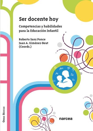 Libro: Ser Docente Hoy. Sanz Ponce, Roberto/gimenez-beut, Ju