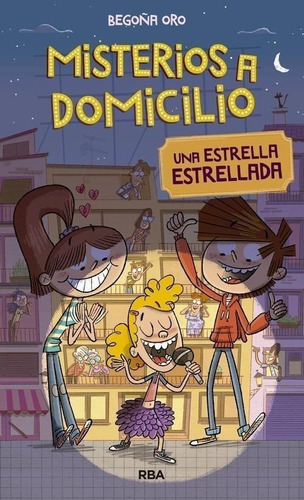 Libro: Una Estrella Estrellada. Oro, Begoña. Rba Molino