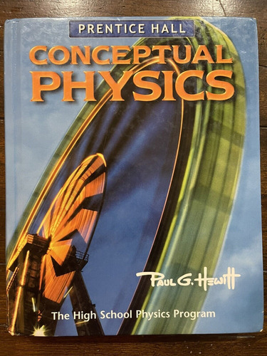 Prentice Hall Conceptual Physics Student Edition 2006 Capa Dura  Livro Do Aluno, 2006 Edição Inglês  Por Paul Hewitt