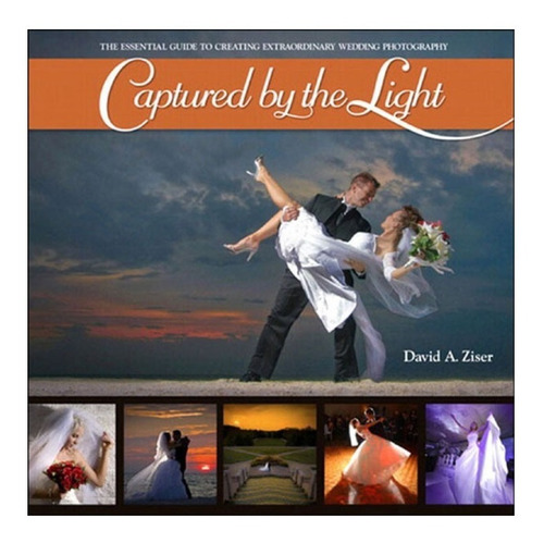 Livro Captured By The Light David Ziser Edição Em Inglês