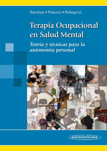 Terapia Ocupacional En Salud Mental - Sanchez Polonio, Oscar