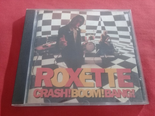 Roxette  - Crash Boom Bang / Made In Canada B5