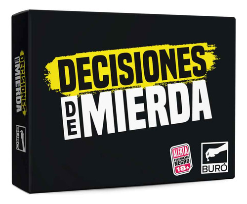 Decisiones De Mierda