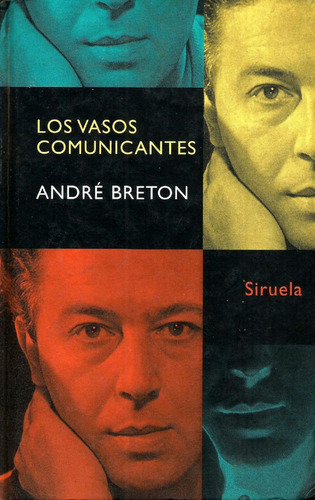 Los Vasos Comunicantes. André Breton