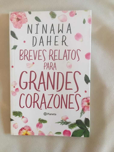 Breves Relatos Para Grandes Corazones