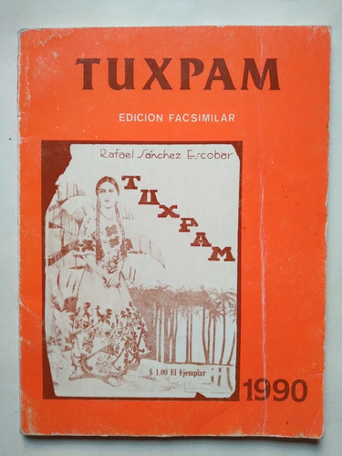 Tuxpam 1938 Rafael Sánchez Escobar, Historia De Tuxpam 