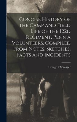 Libro Concise History Of The Camp And Field Life Of The 1...