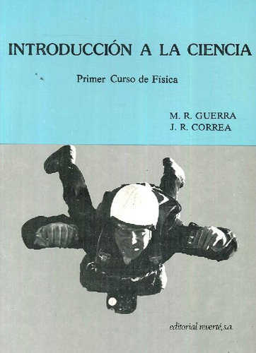 Libro Introducción A La Ciencia De M R Guerra J R Correa