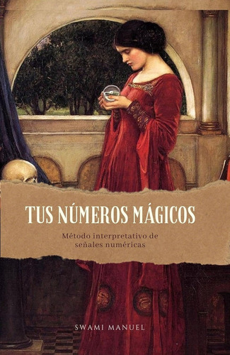 Tus Números Mágicos - Manuel, Swami