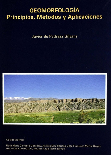 Libro Geomorfologia, Principios, Metodos Y Aplicaciones -...