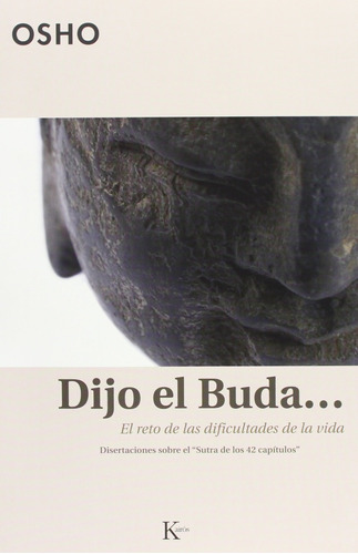 Book Editorial Kairos Dijo El Buda: El Reto De Las Dificulta