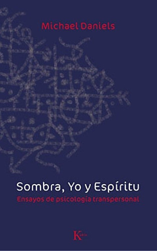 Sombra, Yo Y Espíritu, De Daniels, Michael. Editorial Kairos, Tapa Blanda En Español, 1900