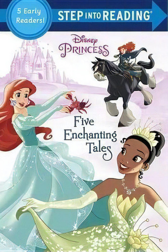 Five Enchanting Tales (disney Princess), De Various. Editorial Random House Books For Young Readers, Tapa Blanda En Inglés