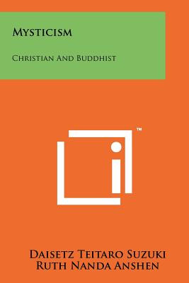 Libro Mysticism: Christian And Buddhist - Suzuki, Daisetz...