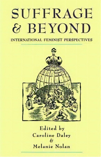 Suffrage And Beyond : International Feminist Perspectives, De Caroline Daley. Editorial New York University Press, Tapa Blanda En Inglés
