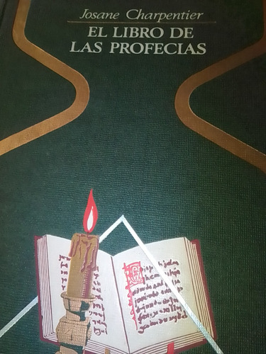 El Libro De Las Profecías Por Josane Charpentier 