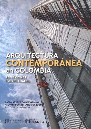 Libro Arquitectura Contemporánea En Colombia. Reflexiones P