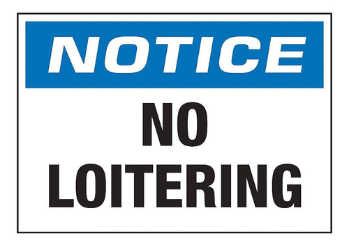 Señalamiento  No Loitering  - Vinil - Uline  - S-23484v