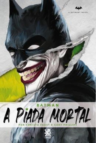 A Piada Mortal: Batman, De Christa Faust., Vol. 1. Editora Camelot, Capa Mole, Edição 1 Em Português, 2022