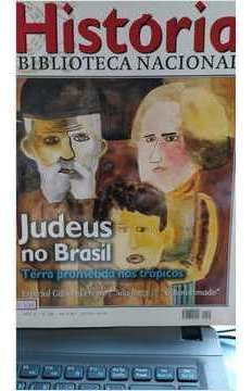 Livro Revista De História Da Bn Ano 5 Nº 58 Judeus No Brasil: Terra Prom... - Vários [2010]