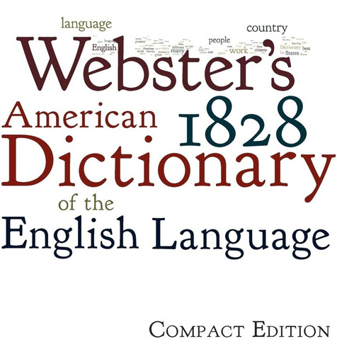 Libro: 1828 American Dictionary Of The English Language