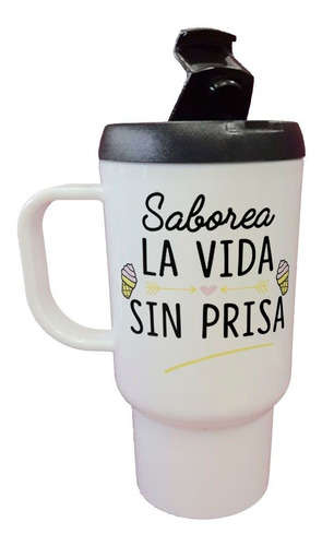 Jarro Termico Frase Saborea La Vida Sin Prisa Helado