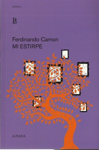 Mi Estirpe - Ferdinando Camon, de Ferdinando Camon. Editorial Losada en español