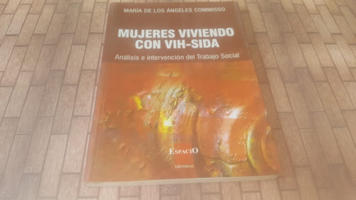 Mujeres Viviendo Con Vih-sida - Commisso