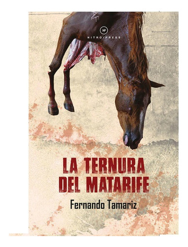 La Ternura Del Matarife