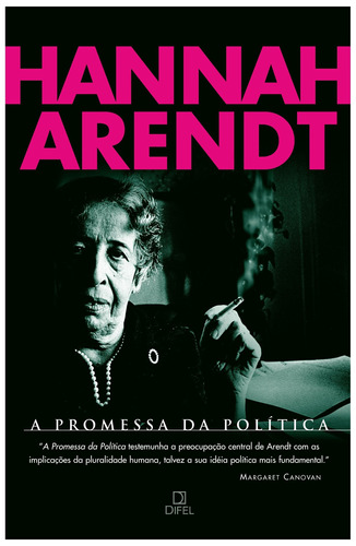 A promessa da política, de Arendt, Hannah. Editora Bertrand Brasil Ltda., capa mole em português, 2008