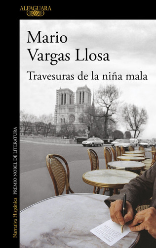 Travesuras De La Niña Mala - Vargas Llosa, Mario