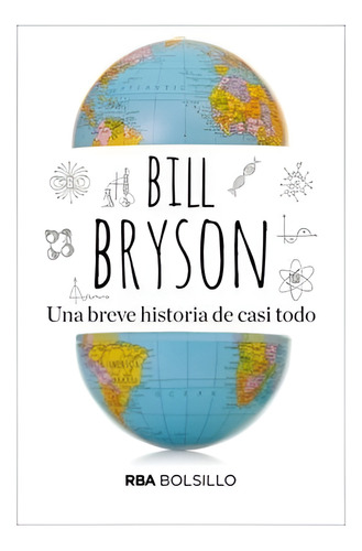 Una Breve Historia De Casi Todo Bill Bryson