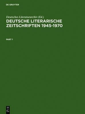 Deutsche Literarische Zeitschriften 1945-70 - Deutsches&-.