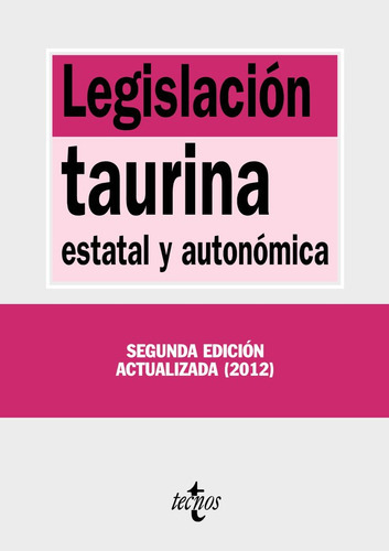 Legislaciãâ³n Taurina, De -. Editorial Tecnos, Tapa Blanda En Español