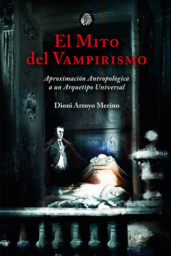 El Mito Del Vampirismo (libro Original)