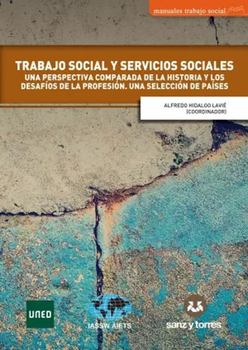 Trabajo Social Y Servicios Sociales - Hidalgo Lavié  - *
