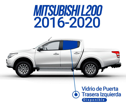 Vidrio Puerta Trasera Izquierda Mitsubishi L200 2016-2020