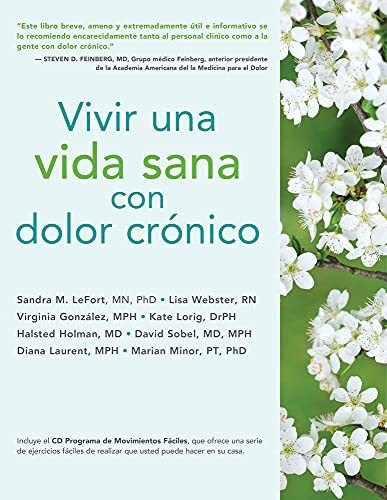 Vivir Una Vida Sana Con Dolor Cronico, De Sandra M Lefort. Editorial Bull Publishing Company, Tapa Blanda En Español